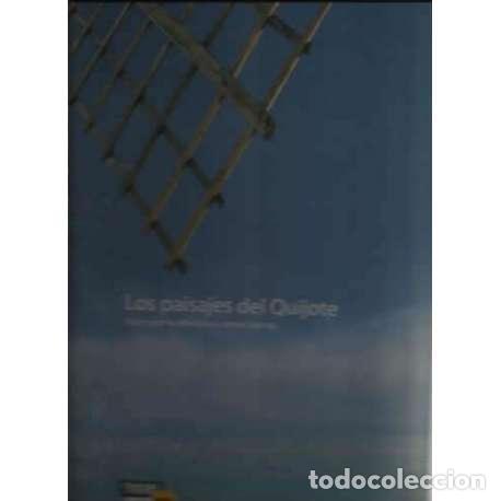 Libri di seconda mano: LOS PAISAJES DEL QUIJOTE. Viaje por la mancha y otras tierras - VV. AA.