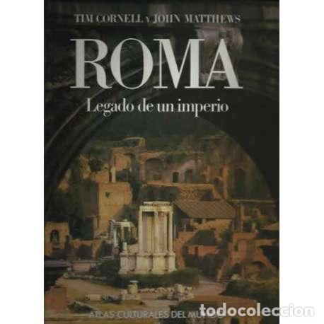 Libros: Roma. Legado de un Imperio - Tim Cornell / John Matthews - Foto 1