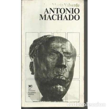 Libros: Antonio Machado - Jos&eacute; Mar&iacute;a Valverde - Foto 1