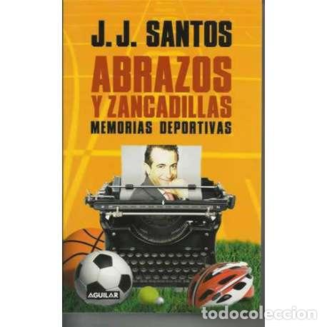 Libros: Abrazos y zancadillas - J. J. Santos - Foto 1