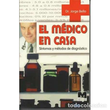 Libros: El m&eacute;dico en casa - Jorge Bello - Foto 1