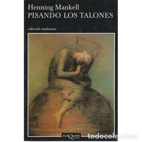 Libros: Pisando los talones - Hernning Mankell - Foto 1