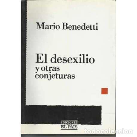 Libros: El desexilio y otras conjeturas - Mario Benedetti - Foto 1