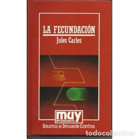 Libros: La fecundaci&oacute;n - Jules Carles - Foto 1