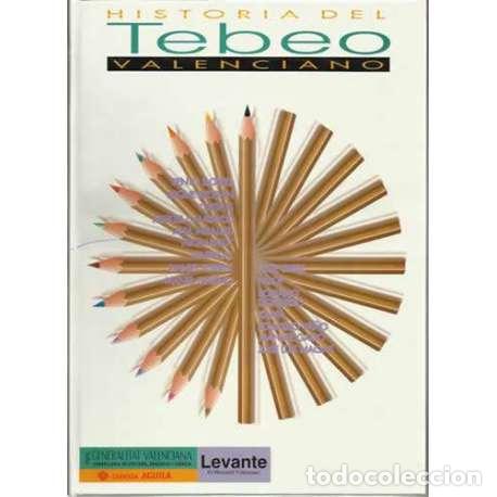 Libri di seconda mano: Historia del tebeo valenciano - VV.AA