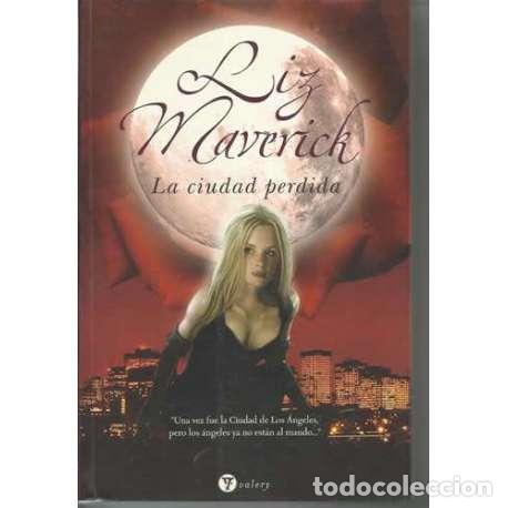 Libros: La ciudad perdida - Liz Maverich - Foto 1