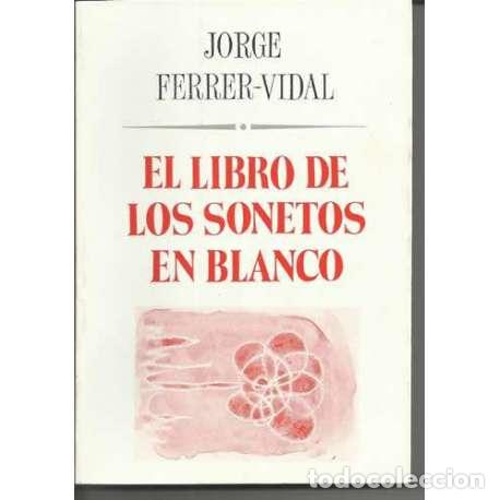 Libros: El libro de los sonetos en blanco - Jorge Ferrer-Vidal - Foto 1