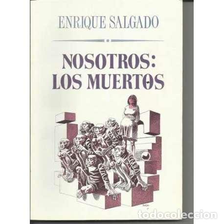 Libros: Nosotros: los muertos - Enrique Salgado - Foto 1