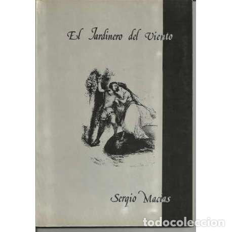 Libros: El jardinero del viento - Sergio Mac&iacute;as - Foto 1
