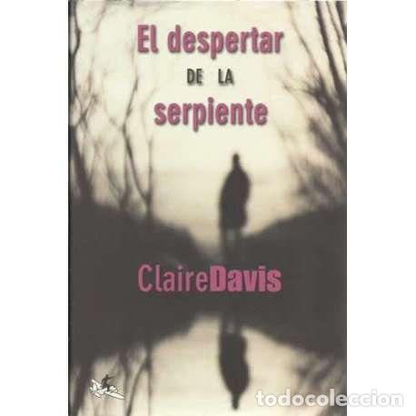 Libros: El despertar de la serpiente - Claire Davis - Foto 1
