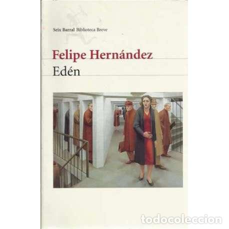 Libros: Ed&eacute;n - Felipe Hern&ccedil;andez - Foto 1