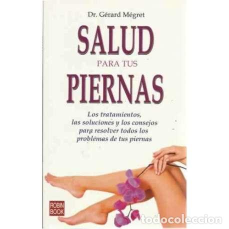 Libros: Salud para tus piernas - Dr. G&eacute;ratd M&eacute;gret - Foto 1