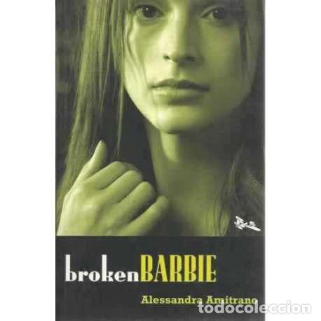 Libros: Broken Barbie - Alessandra Amitrano - Foto 1