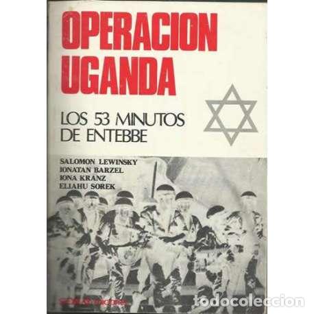 Libros: Operaci&oacute;n Uganda. Los 53 minutos de Entebbe - VV.AA - Foto 1