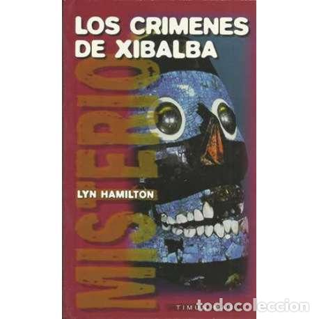 Libros: Los cr&iacute;menes de Xibalba - Lyn Hamilton - Foto 1
