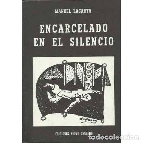 Libros: Encarcelado en el silencio - Manuel Lacarta - Foto 1