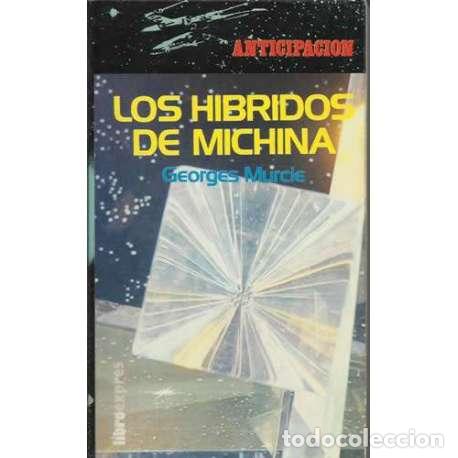 Libros: Los h&iacute;bridos de Michina - Georges Murice - Foto 1