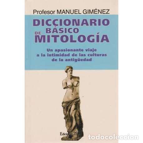 Libros: Diccionario b&aacute;sico mitolog&iacute;a - Manuel Gim&eacute;nez - Foto 1