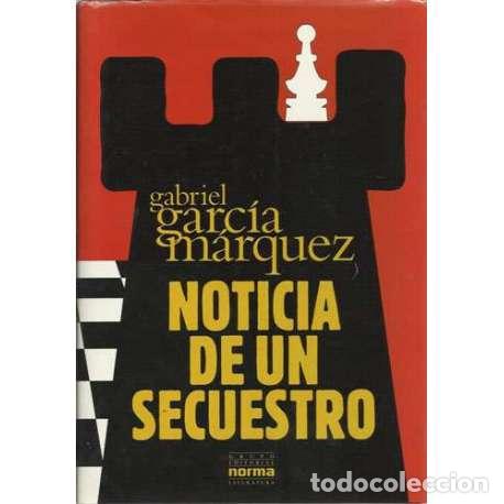 Libros: Noticia de un secuestro - Gabriel Garc&iacute;a M&aacute;rquez - Foto 1