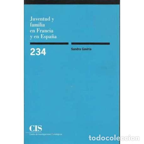 B&uuml;cher: Juventud y familia en Francia y Espa&ntilde;a - Sandra Gavira