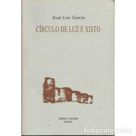 Libros: C&iacute;rculo de lux e xisto - Cos&eacute; Lois Garc&iacute;a - Foto 1
