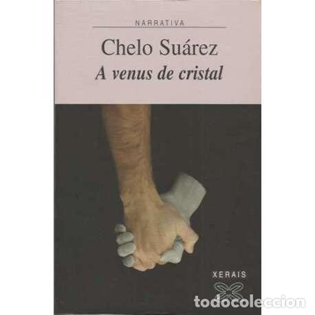 Libros: A venus de cristal - Chelo Su&aacute;rez - Foto 1