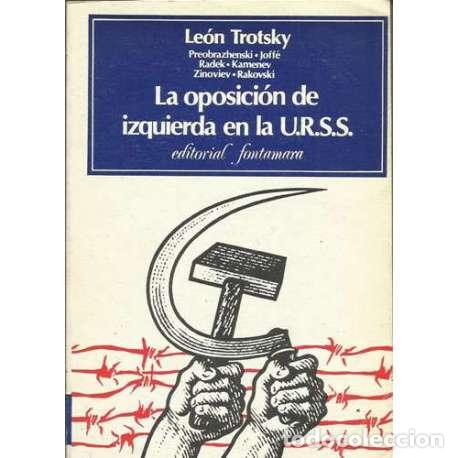 Libros: La oposici&oacute;n de izquierda en la URSS - Le&oacute;n Trotsky - Foto 1