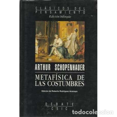 Libros: Metaf&iacute;sica de las costumbres - Arthur Schopenhauer - Foto 1