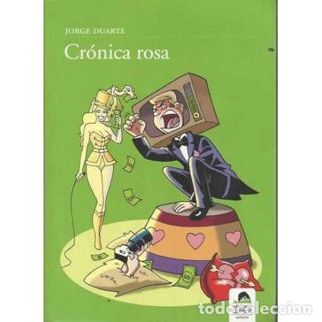 Libros: Cr&oacute;nica rosa - Jorge Duarte - Foto 1