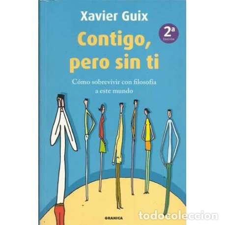 Libros: Contigo, pero sin ti - Xavier Guix - Foto 1