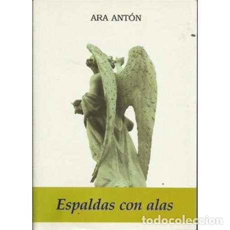Libros: Espaldas con alas - Ara Ant&oacute;n - Foto 1