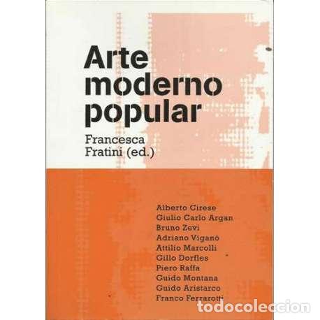 Libros: Arte moderno popular - Francesca Fratini (ed.) - Foto 1