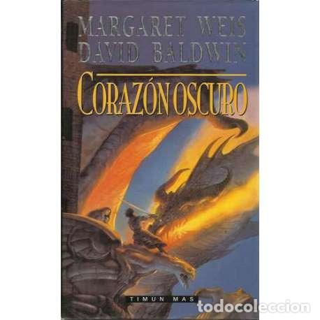 Libros: Coraz&oacute;n oscuro - Margaret Weis / David Baldwin - Foto 1