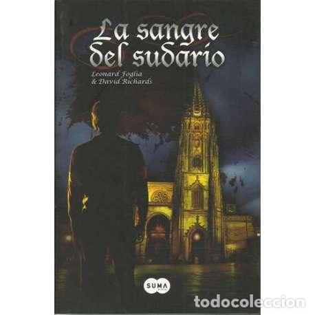 B&uuml;cher: La sangre del sudar&iacute;o - Leonard Foglia / David Richards