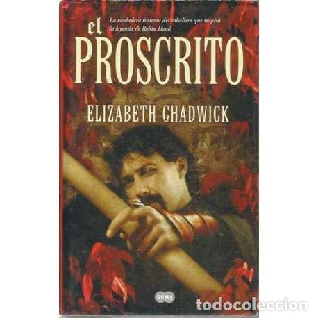 Libros: El proscrito - Elizabeth Chadwick - Foto 1