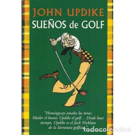Libros: Sue&ntilde;os de golf - John Updike - Foto 1