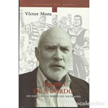 Libros: Diario de a bordo - Victor Mora - Foto 1