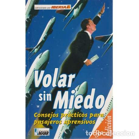 Libros: Volar sin miedo - VV.AA - Foto 1