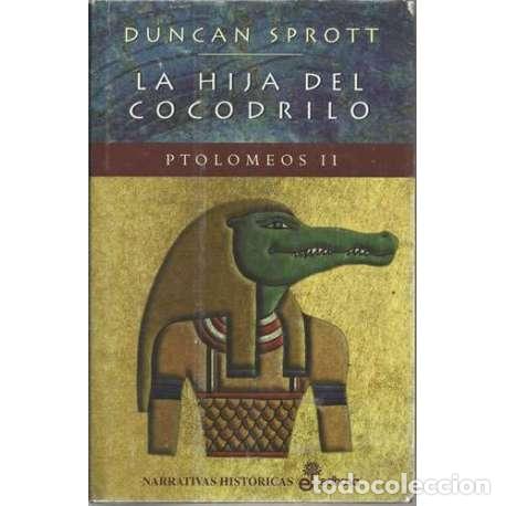 books: LA HIJA DEL COCODRILO - Sprott, Duncan
