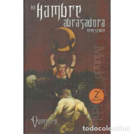 Libros: Un hambre abrasadora - Greg Stolze - Foto 1