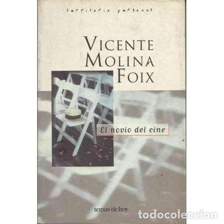 Libros: El novio del cine - Vicente Molina Fox - Foto 1