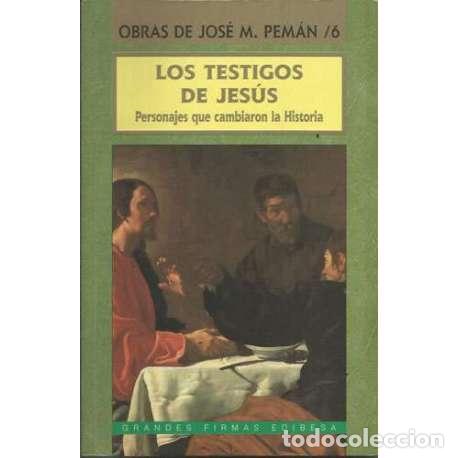 Libros: Los testigos de Jes&uacute;s - Jos&eacute; M. Pem&aacute;n - Foto 1
