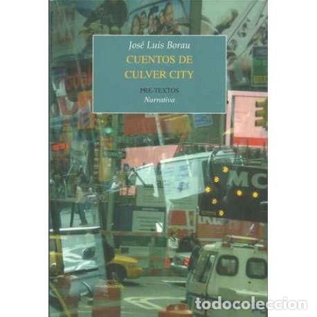 Libros: Cuentos de Culver city - Jos&eacute; Luis Borau - Foto 1