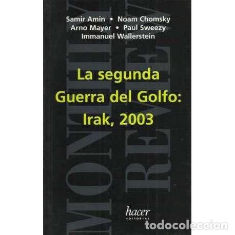 Libros: La segunda Guerra del Golfo: Irak, 2003 - VV.AA - Foto 1