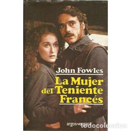 Libros: La mujer del teniente franc&eacute;s - John Fowles - Foto 1