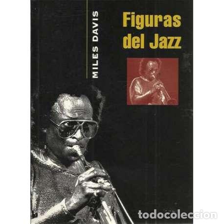 Libros: Figuras del jazz. Miles Davis - VV. AA. - Foto 1