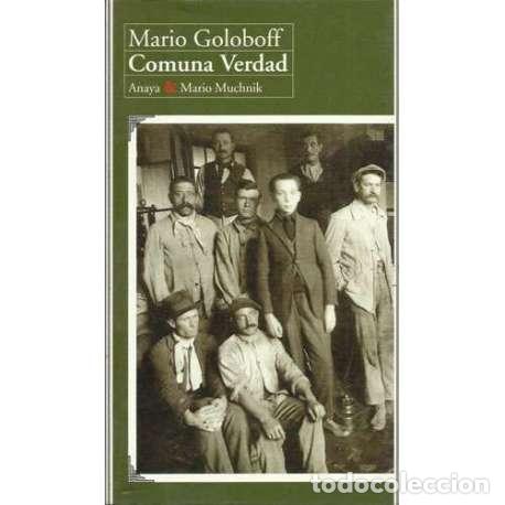 Libros: Comuna verdad - Mario Goloboff - Foto 1
