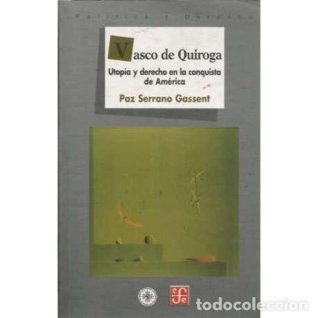 Libros: Vasco de Quiroga - Paz Serrano Gassent - Foto 1