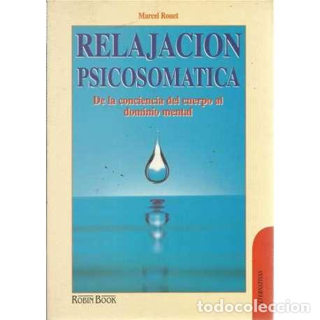 Libros: Relajaci&oacute;n psicosom&aacute;tica - Marcel Rouet - Foto 1