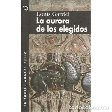 Libros: La aurora de los elegidos - Louis Gardel - Foto 1